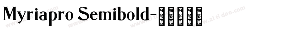 Myriapro Semibold字体转换